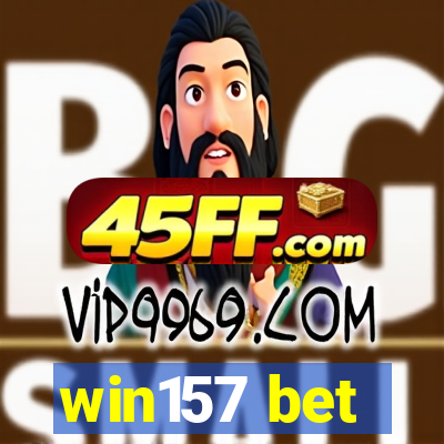 win157 bet